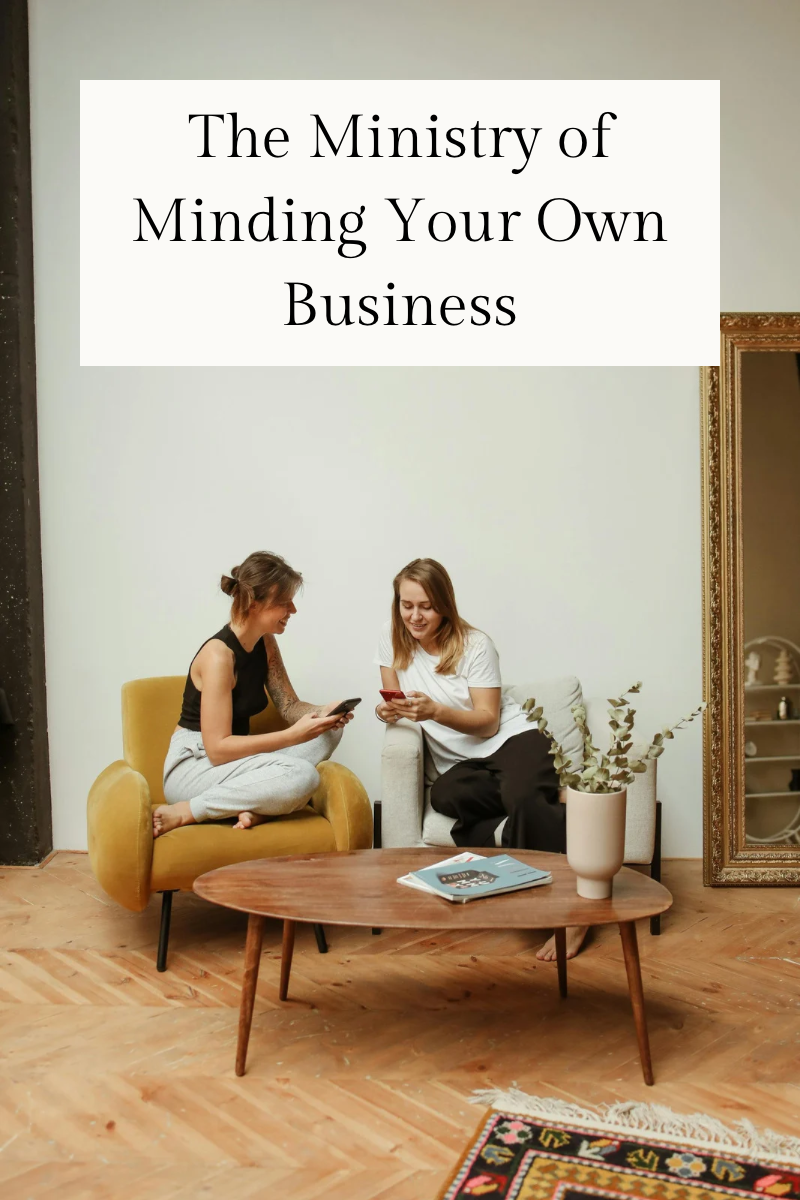 The Ministry of Minding Your Own Business